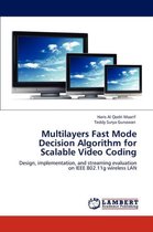 Multilayers Fast Mode Decision Algorithm for Scalable Video Coding