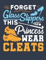 Forget Glass Slippers This Princess Wears Cleats