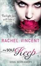 My Soul to Keep (Soul Screamers - Book 3)