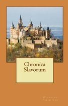 Chronica Slavorum