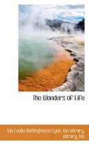 The Wonders of Life