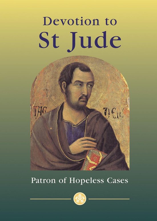 Devotional Devotion to St Jude Patron of Hopeless Cases (ebook
