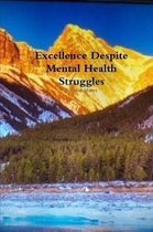 Excellence despite mental health struggles