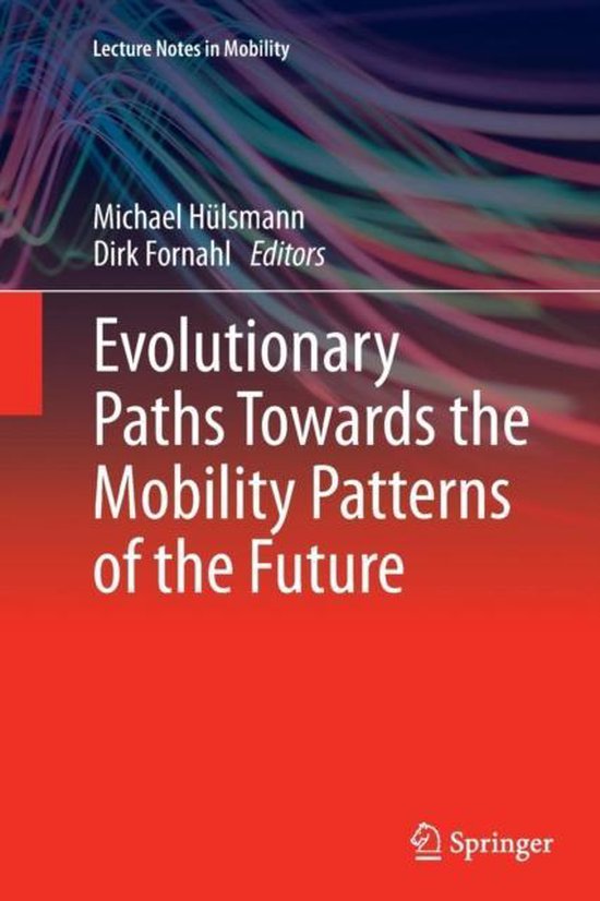 Evolutionary Paths Towards the Mobility Patterns of the Futu ... - cover