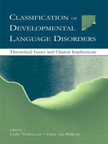 Classification of Developmental Language Disorders