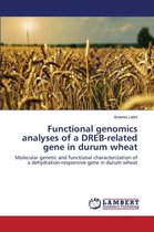 Functional genomics analyses of a DREB-related gene in durum wheat