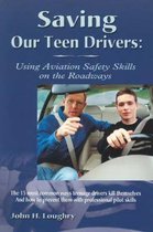 Saving Our Teen Drivers