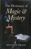 Dictionary of Magic & Mystery, The