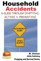 Household Accidents: A Guide through Symptoms, Actions & Preventions