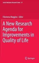 A New Research Agenda for Improvements in Quality of Life