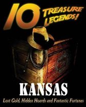 10 Treasure Legends! Kansas