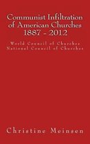 Communist Infiltration of American Churches 1887 - 2012