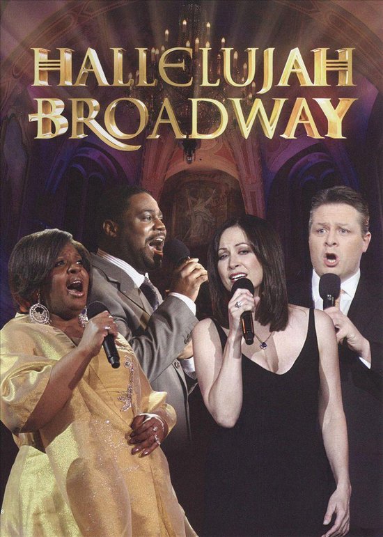 Vier zangers, twee mannen en twee vrouwen, zingen met microfoons op een podium. Boven hen staat "HALLELUJAH BROADWAY" in gouden letters.
