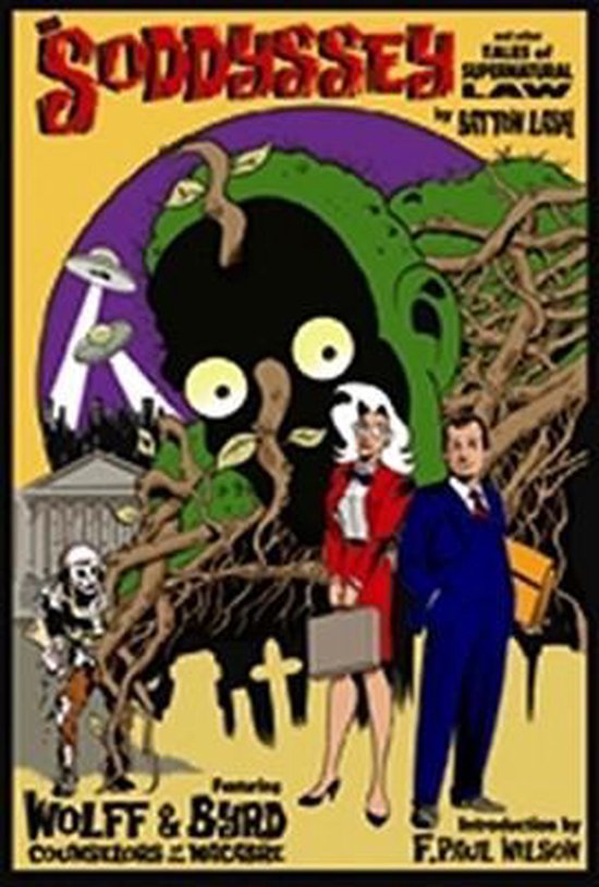The Soddyssey and Other Tales of Supernatural Law, Volume 2