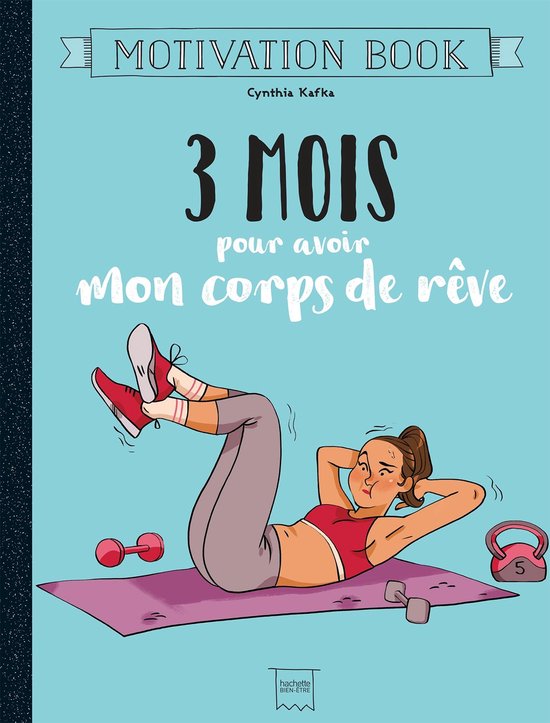 3 mois pour avoir mon corps de rêve - cover