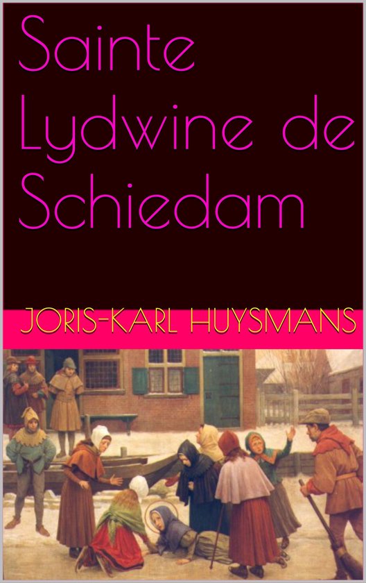 Sainte Lydwine de Schiedam - cover