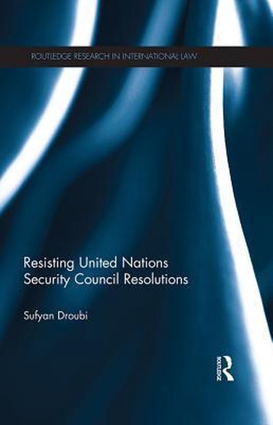 Resisting United Nations Security Council Resolutions - cover