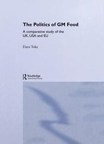 The Politics of Gm Food