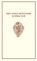 The Castell of Pleasure by William Nevill