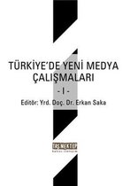Türkiye'de Yeni Medya Çalışmaları 1