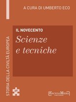 Storia della Civiltà Europea a cura di Umberto Eco 70 - Il Novecento - Scienze e tecniche