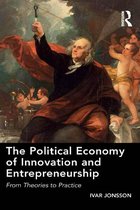 The Political Economy of Innovation and Entrepreneurship