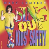 Sing out Kids' Safety