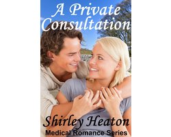 A Private Consultation (Medical Romance Series)