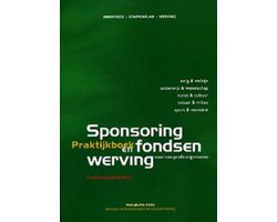 Praktijkboek Sponsoring En Fondsenwerving