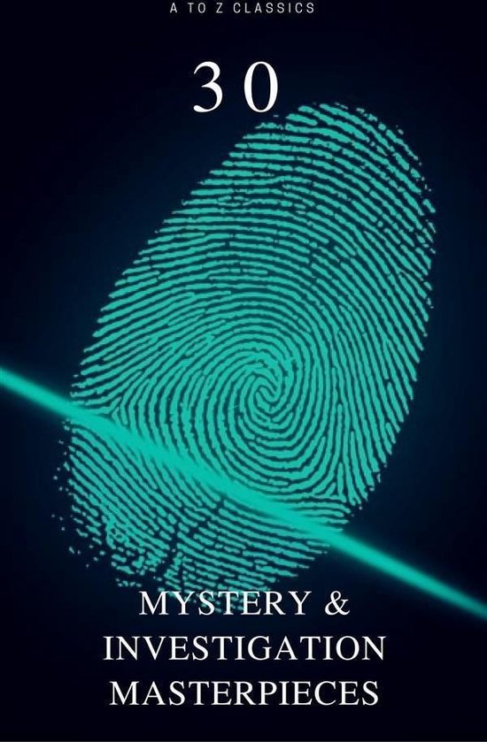 Omslag van 30 Mystery & Investigation Masterpieces (Active TOC) (A to Z Classics)