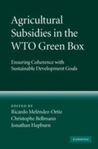 Agricultural Subsidies In The WTO Green