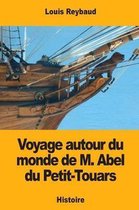 Voyage Autour Du Monde de M. Abel Du Petit-Touars