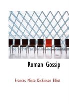 Roman Gossip