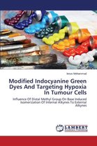 Modified Indocyanine Green Dyes And Targeting Hypoxia In Tumour Cells