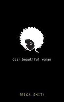 Dear Beautiful Woman