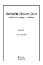 Museum Meanings - Reshaping Museum Space