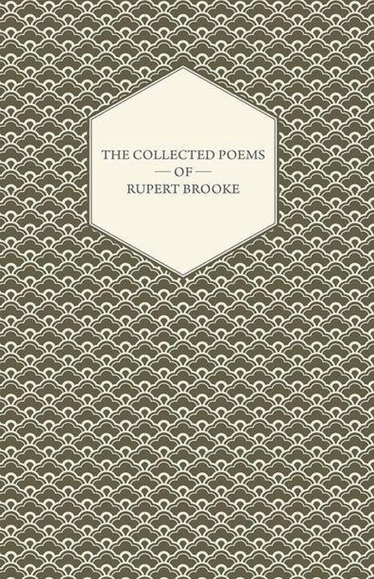 The Collected Poems of Rupert Brooke
