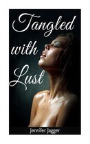 Tangled with Lust