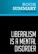 Summary: Liberalism is a Mental Disorder