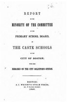 Report of the minority of the committee of the primary school board