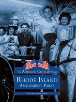 American Century Series - Rhode Island Amusement Parks