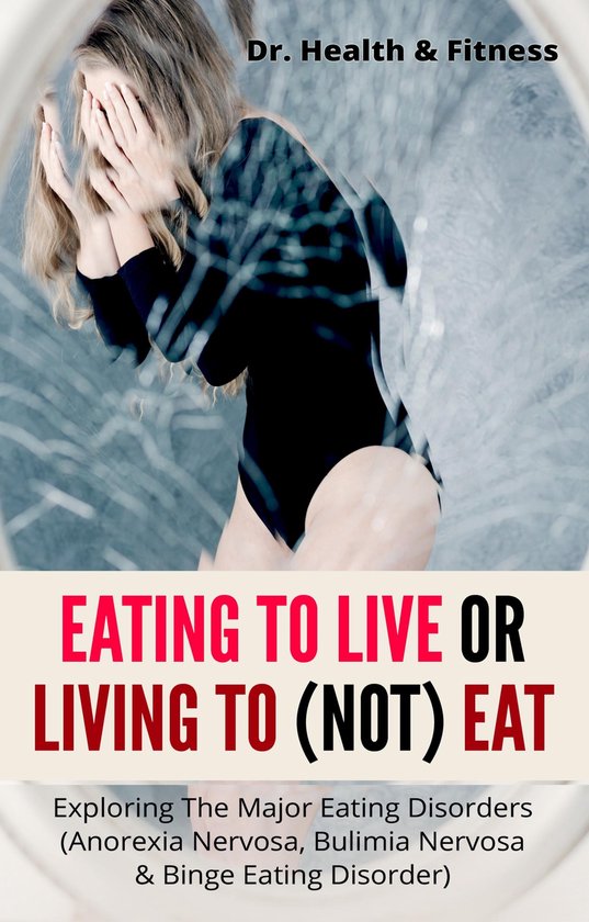Eating To Live Or Living To (Not) Eat - cover
