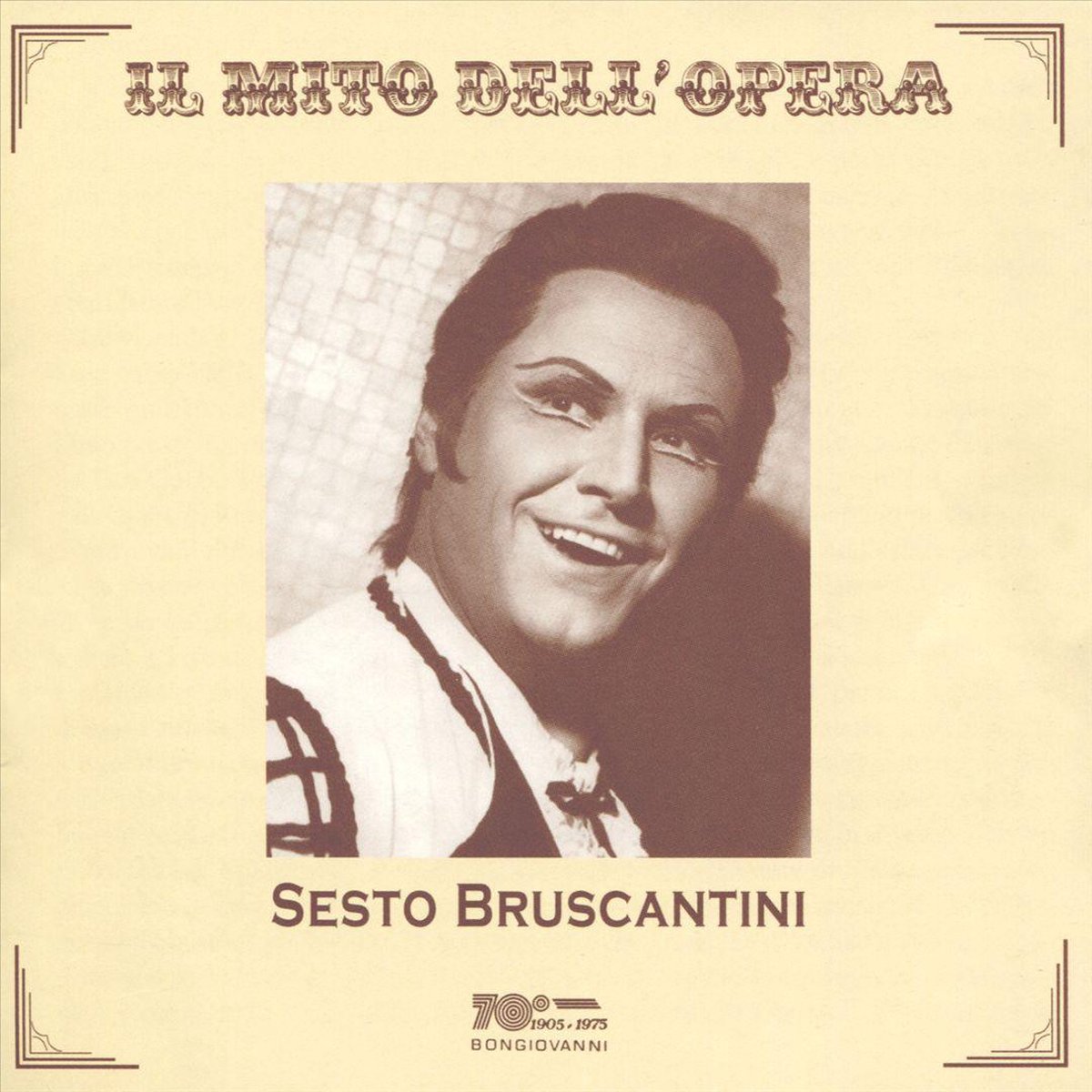 Sesto Bruscantini, Il Mito Dell Ope