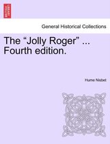 The Jolly Roger ... Fourth Edition.