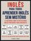 Foreign Language Learning Guides - Inglês Para todos - Aprender Inglês Sem Mistério (Vol 1)