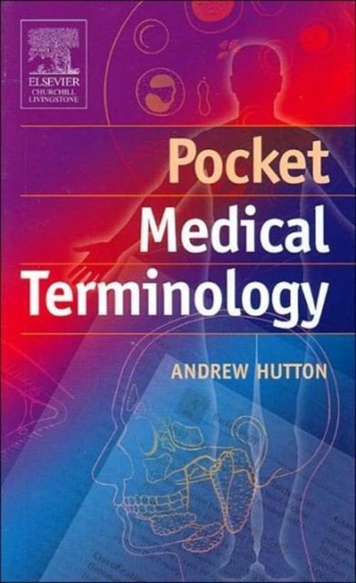 Pocket Medical Terminology 9780443074561 Andrew Hutton Boeken