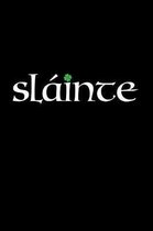 Slainte