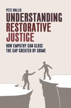 Understanding Restorative Justice