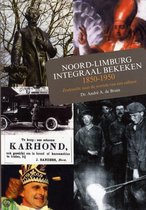 Noord-Limburg Integraal Bekeken 1850-1950
