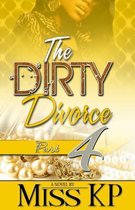 The Dirty Divorce Part 4